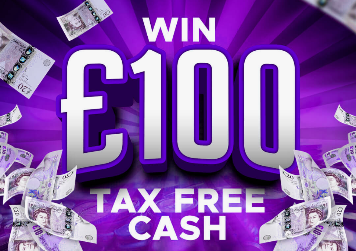 £100 CASH - WEEKLY DRAW