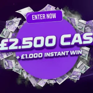 £2.500 CASH + £1.000 INSTANT WIN